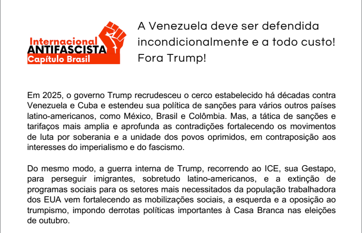 A Venezuela deve ser defendida incondicionalmente e a todo custo! Fora Trump!